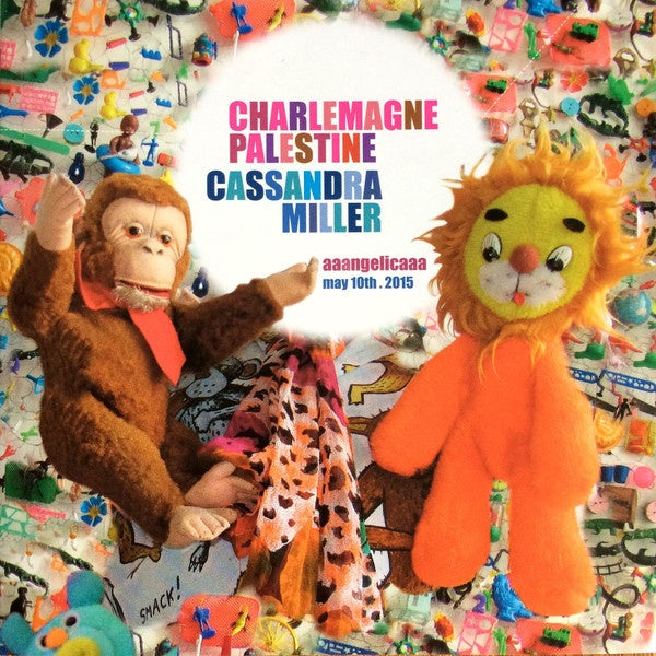 CHARLEMAGNE PALESTINE/CASSANDRA MILLER - Aaangelicaaa May 10th, 2015 [CD] (ONLINE ORDER ONLY)