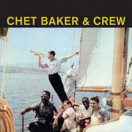 Chet Baker & Crew - Chet Baker & Crew [Vinyl] (ONLINE ORDER ONLY)