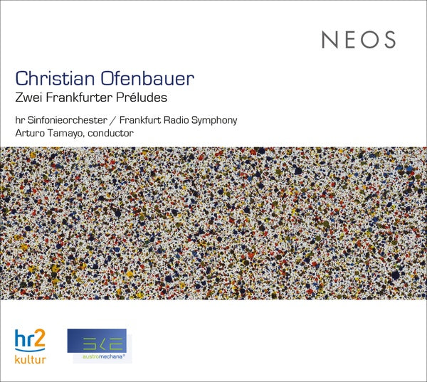 CHRISTIAN OFENBAUER - Zwei Frankfurter Preludes [CD] (ONLINE ORDER ONLY)