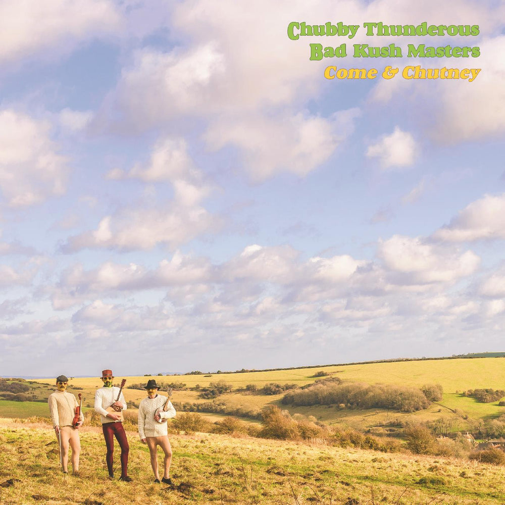 Chubby Thunderous Bad Kush Masters - Come & Chutney [CD] (ONLINE ORDER ONLY)