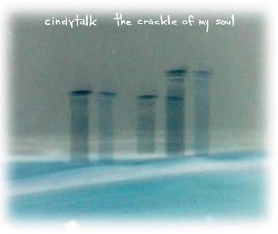 The Crackle Of My Soul [CD] (ONLINE ORDER ONLY)