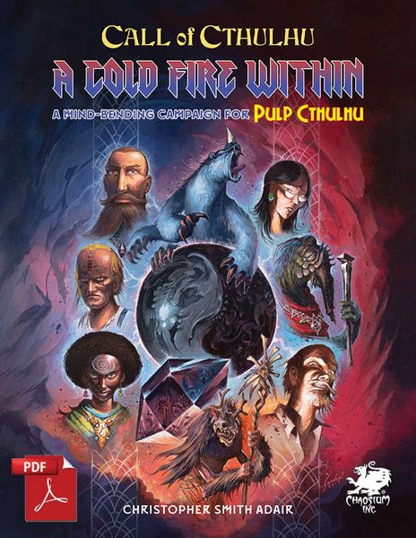 A Cold Fire Within (Pulp Cthulhu) (Online Only)