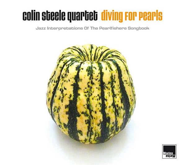 COLIN STEELE QUARTET - Diving For Pearls: Jazz Interpretations Of The Pearlfishers Songbook [Vinyl] (ONLINE ORDER ONLY)