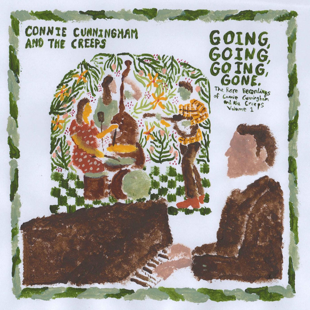 Connie Cunningham and the Creeps - Going, Going, Going, Gone: The Rare Recordings of Connie Cunningham and the Creeps Vol. 1 [Vinyl]