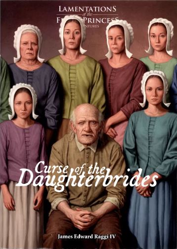 Curse of the Daughterbrides (ONLINE ORDER ONLY)