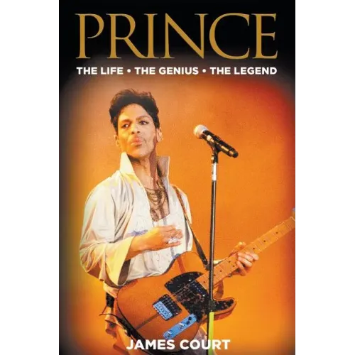 Prince: The Life The Genius The Legend - Paperback (ONLINE ORDER ONLY)