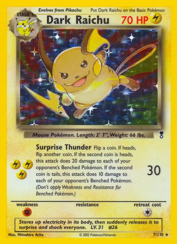 Dark Raichu (7/110) (WotC) (Theme Deck Exclusive) [Legendary Collection] (Online Only)