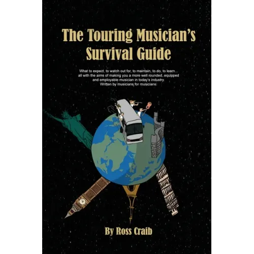 The Touring Musician's Survival Guide - Paperback (ONLINE ORDER ONLY)