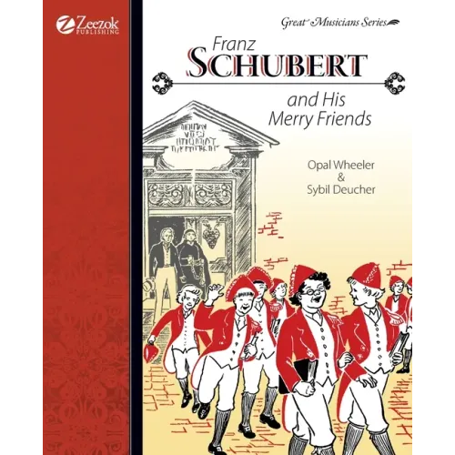 Franz Schubert and His Merry Friends - Paperback (ONLINE ORDER ONLY)