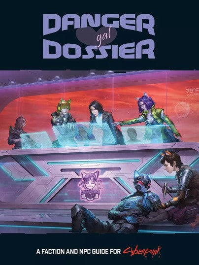 Danger Gal Dossier (Online Only)