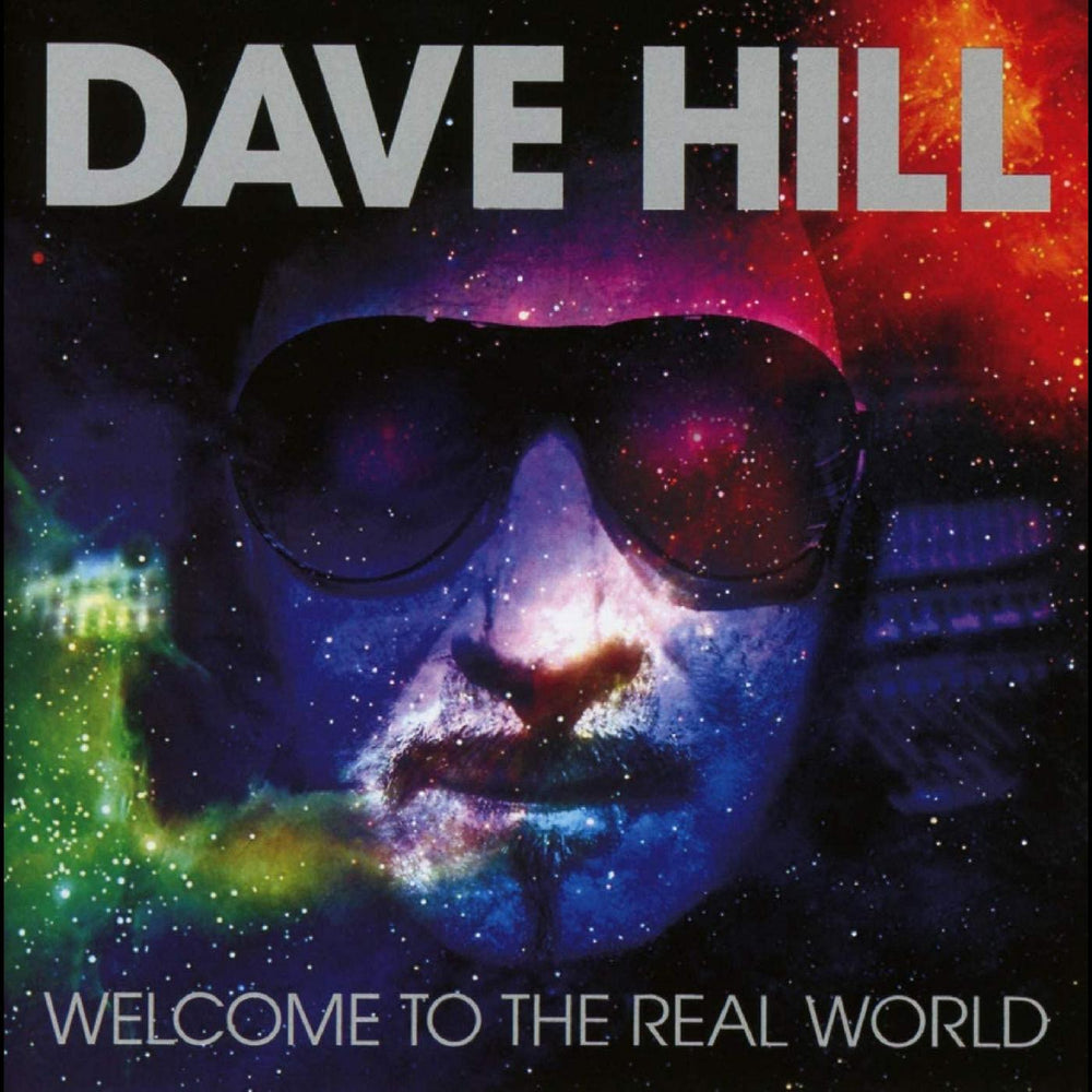 Dave Hill - Welcome To The Real World (Remixed & Remastered) [CD] (ONLINE ORDER ONLY)
