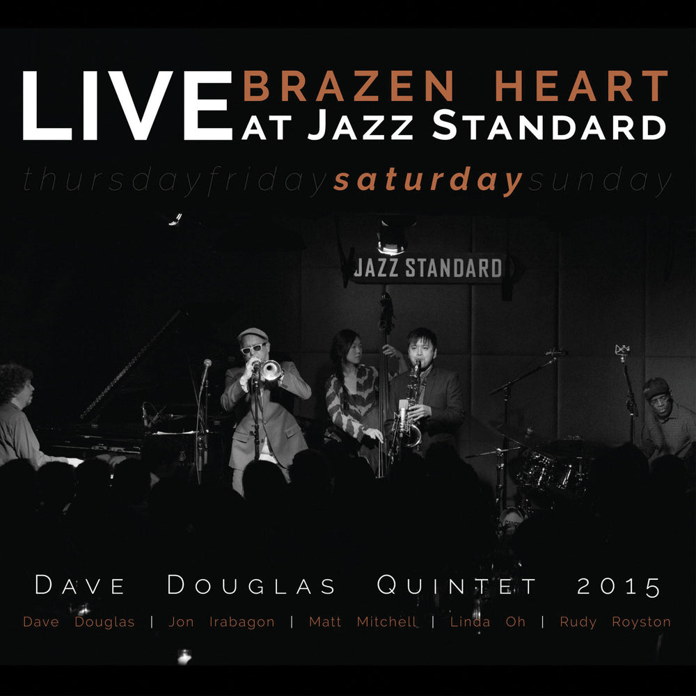 Dave Quintet Douglas - Brazen Heart Live at Jazz Standard - Saturday [CD] (ONLINE ORDER ONLY)