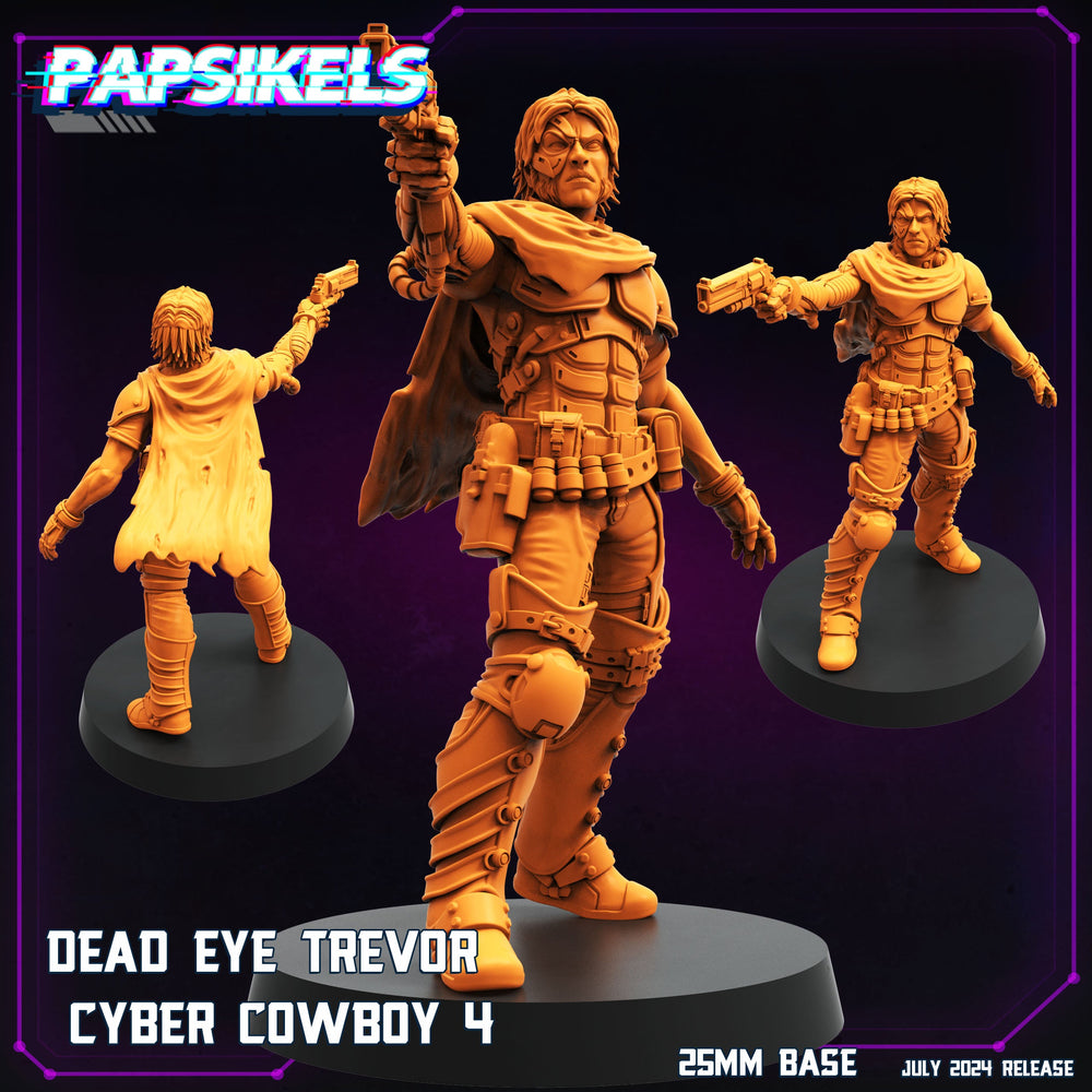 3D Printed Papsikels Dead Eye Trevor Cyber Cowboy Set July 2024 Cyberpunk 28mm 32mm (Online Only)
