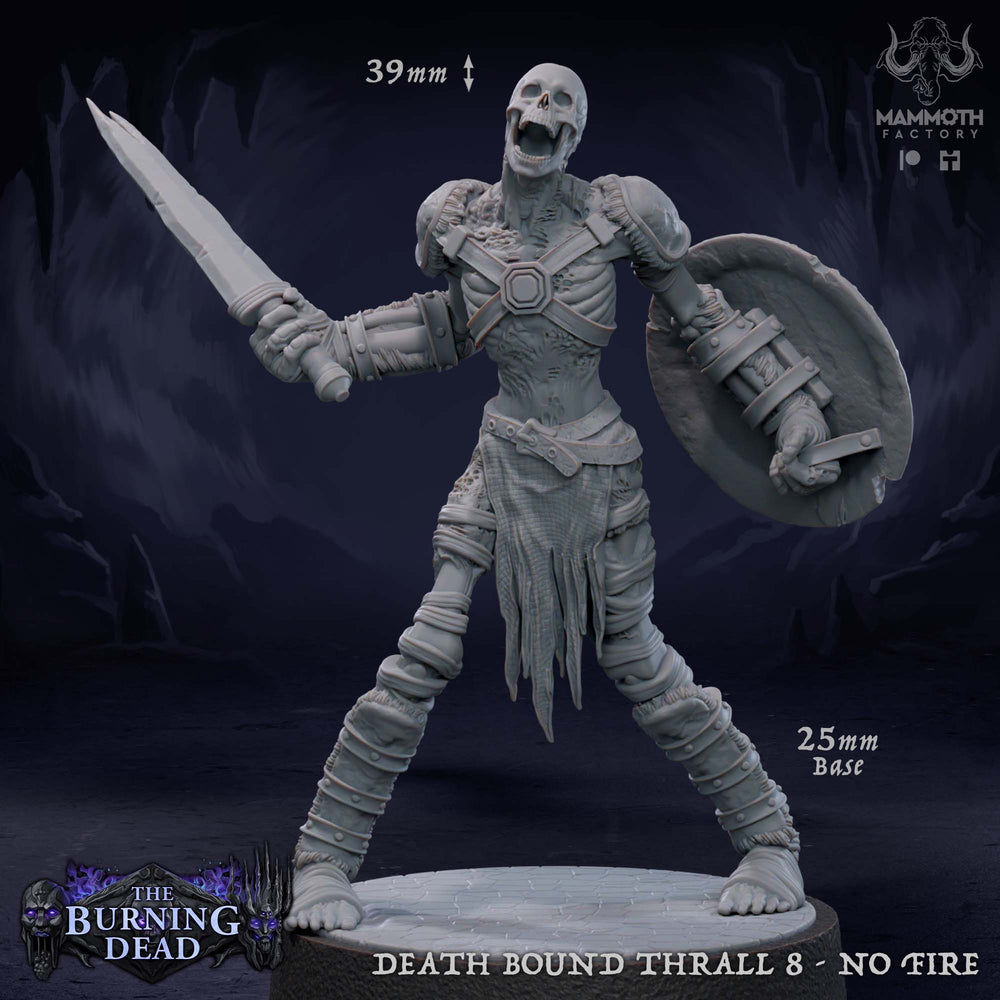 Death Bound Thrall: Sculpt 8 (Skeleton Warrior, Regular or On Fire) (Online Order Only)