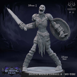 Death Bound Thrall: Sculpt 8 (Skeleton Warrior, Regular or On Fire) (Online Order Only)