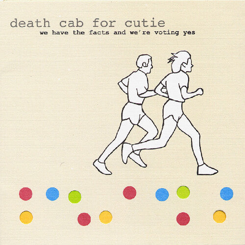 We Have The Facts And We're Voting Yes [Vinyl] (ONLINE ORDER ONLY)