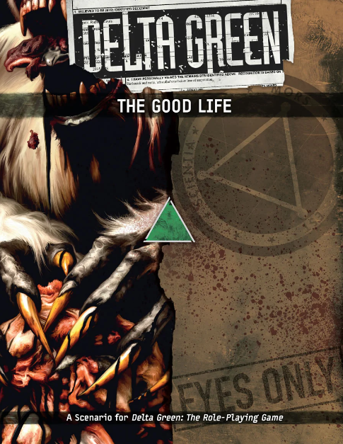Delta Green: The Good Life (Online Only)
