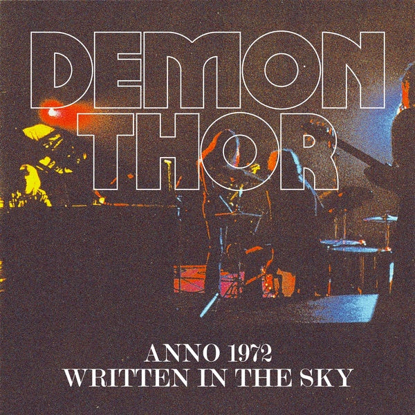 DEMON THOR - Anno 1972 / Written In The Sky [CD] (ONLINE ORDER ONLY)