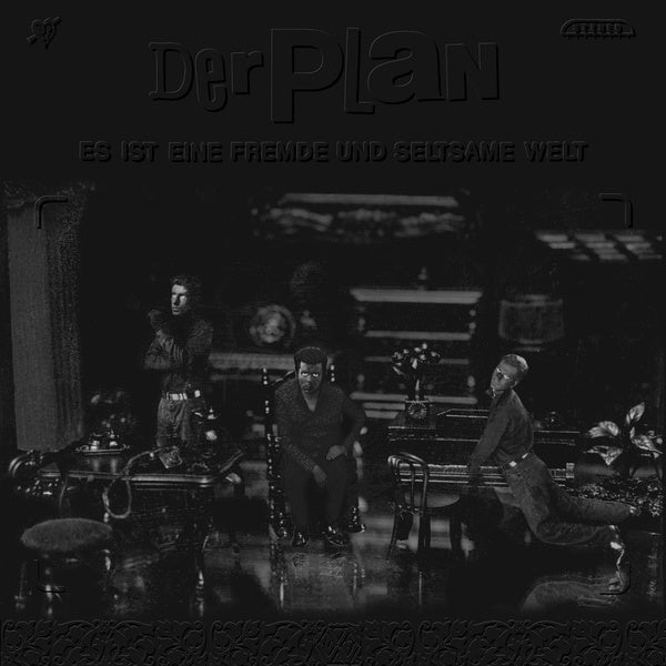 DER PLAN - Es Ist Eine Fremde Und Seltsame Welt [Vinyl]