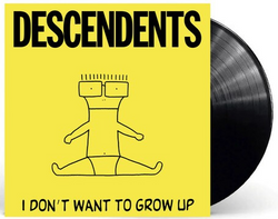 Descendents - I Don't Want to Grow Up [Vinyl]