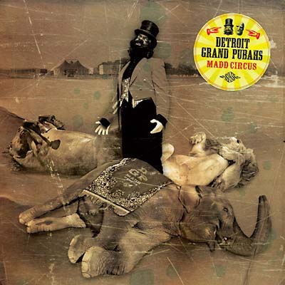 DETROIT GRAND PUBAHS - Madd Circus [CD] (ONLINE ORDER ONLY)