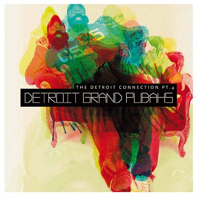DETROIT GRAND PUBAHS - The Detroit Connection Pt. 4 [CD] (ONLINE ORDER ONLY)