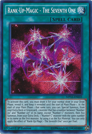 Rank-Up-Magic - The Seventh One [MP15-EN033] Secret Rare (ONLINE ORDER ONLY)