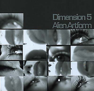 DIMENSION 5 - Alien Artform [CD] (ONLINE ORDER ONLY)