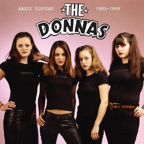 Donnas - Early Singles 1995-1999 (RSD 4.22.23) [Vinyl] (ONLINE ORDER ONLY)