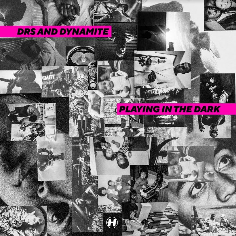 DRS & Dynamite - Playing In The Dark [CD] (ONLINE ORDER ONLY)