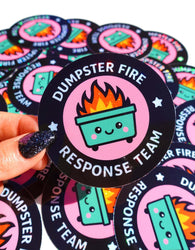 Dumpster Fire Response Team Sticker