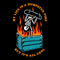 Dumpster Fire' Shirt (ONLINE ORDER ONLY)