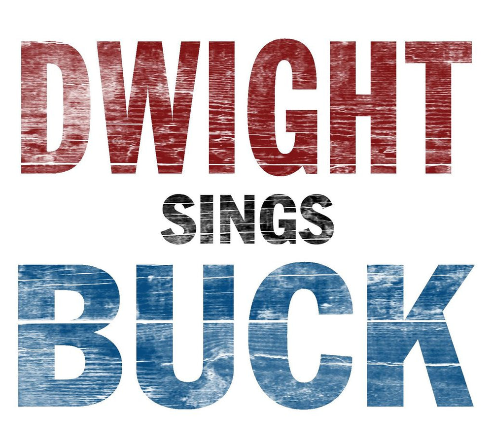 Dwight Yoakam - Dwight Sings Buck [CD] (ONLINE ORDER ONLY)