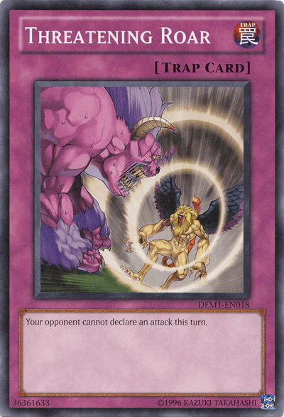 Threatening Roar [DEM1-EN018] Common (ONLINE ORDER ONLY)