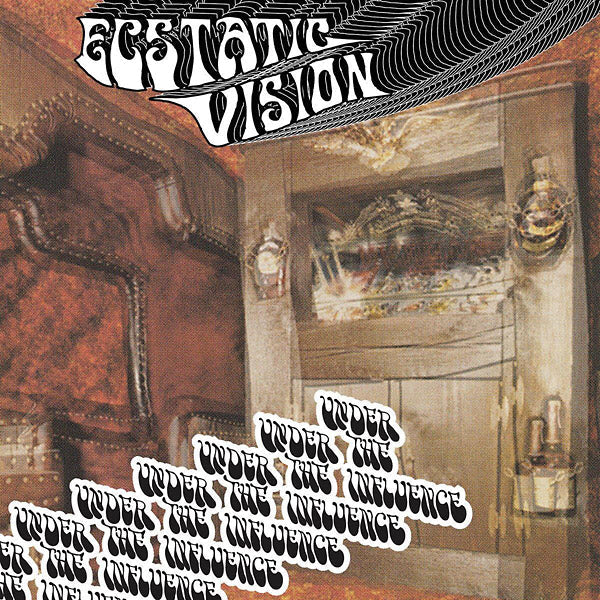 ECSTATIC VISION - Under The Influence [CD] (ONLINE ORDER ONLY)