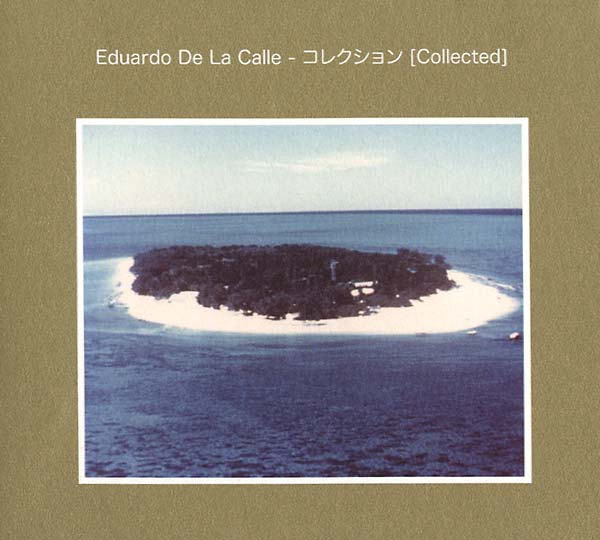 EDUARDO DE LA CALLE - Analog Grooves (Collected) [CD] (ONLINE ORDER ONLY)
