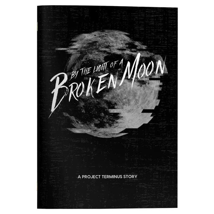 By the Light of a Broken Moon: Solo Journaling Game (ONLINE ORDER ONLY)