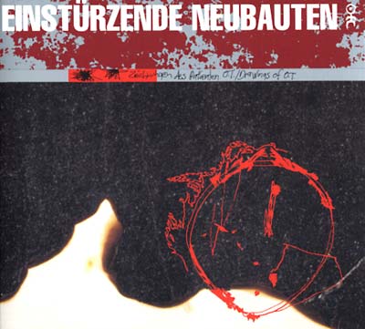 EINSTURZENDE NEUBAUTEN - Zeichnungen Des Patienten O.T./Drawings Of O.T. [Vinyl]