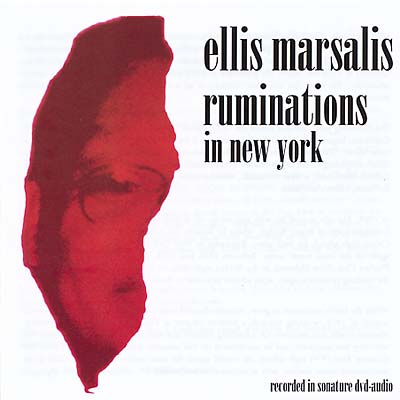 ELLIS MARSALIS - Ruminations in New York [DVD] (ONLINE ORDER ONLY)