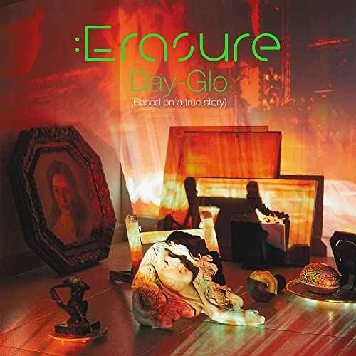 Erasure - Day-Glo (Based on a True Story) [Vinyl]