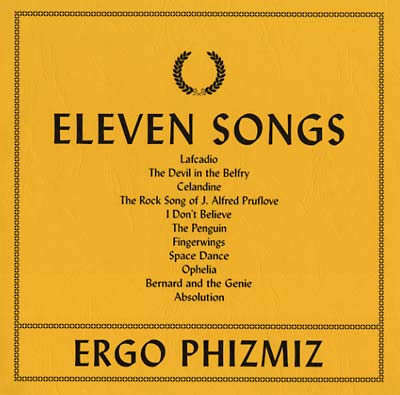 ERGO PHIZMIZ - Eleven Songs [Vinyl]