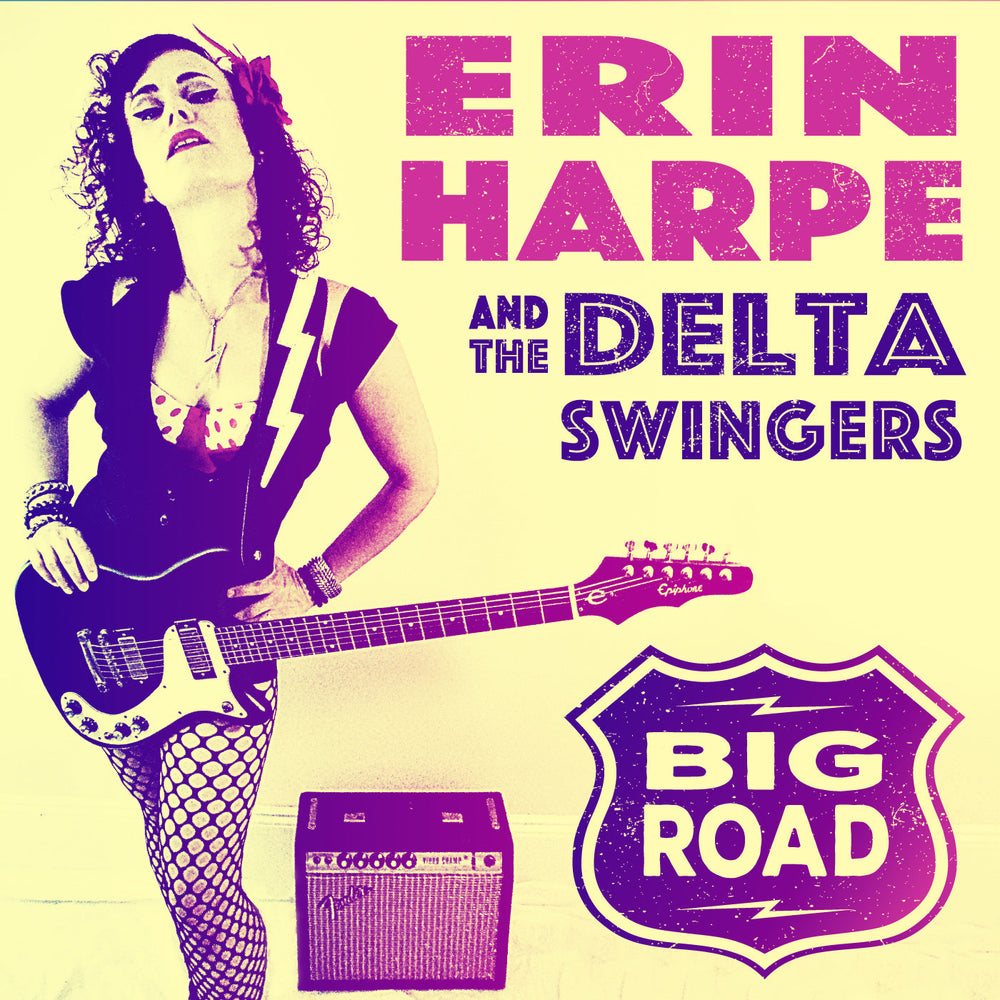 Erin & the Delta Swingers Harpe - Big Road [CD] (ONLINE ORDER ONLY)