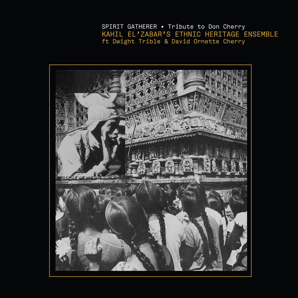 Ethnic Heritage Ensemble - Spirit Gatherer - Tribute to Don Cherry [CD] (ONLINE ORDER ONLY)