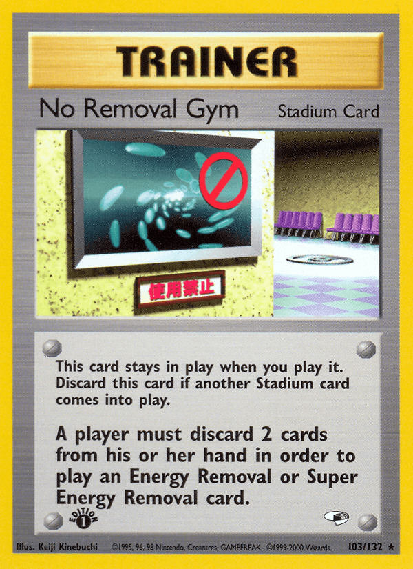 No Removal Gym (103/132) [Gym Heroes 1st Edition] (Online Only)