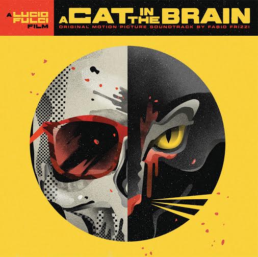 A Cat In The Brain (Original Score) [Vinyl] (ONLINE ORDER ONLY)