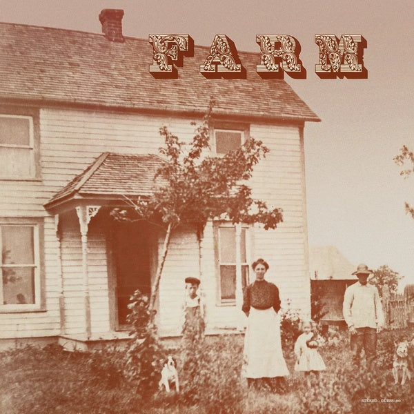 FARM - Farm [Vinyl] (ONLINE ORDER ONLY)