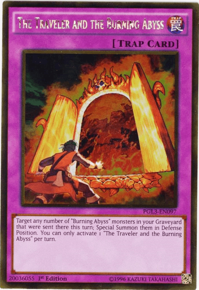 The Traveler and the Burning Abyss [PGL3-EN097] Gold Rare (ONLINE ORDER ONLY)
