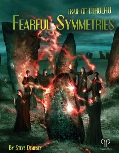 Fearful Symmetries (Trail of Cthulhu) (Online Only)