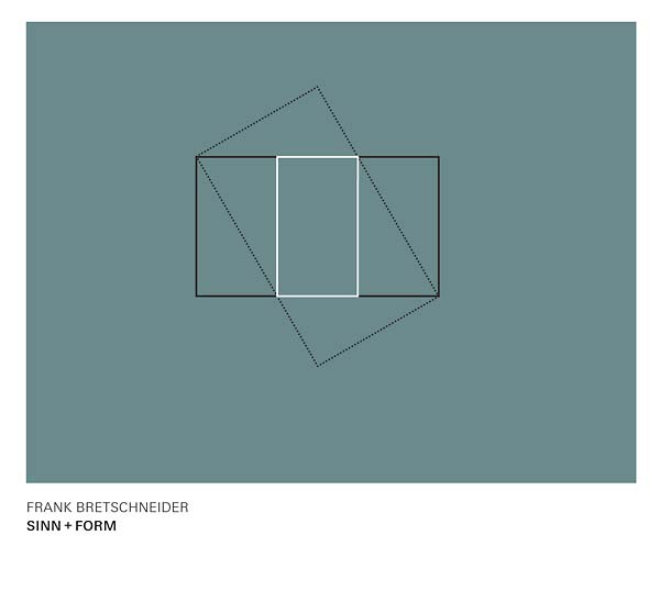 FRANK BRETSCHNEIDER - Sinn + Form [CD] (ONLINE ORDER ONLY)