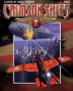 Crimson Skies: A Game of Aerial Combat - Crimson Skies RPG (ONLINE ORDER ONLY)